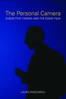 The Personal Camera: Subjective Cinema and the Essay Film - Book  of the Nonfictions