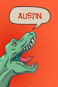 Paperback Austin: Personalized Dino Isometric Dot Paper Notebook 120 Pages 6x9 Book