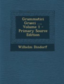Paperback Grammatici Graeci ..., Volume 1 [Latin] Book