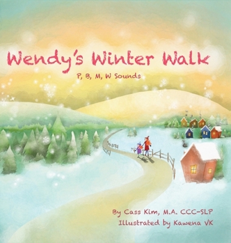 Wendy's Winter Walk : P, B, M, W Sounds