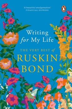 Paperback Writing for My Life: The Very Best of Ruskin Bond Book