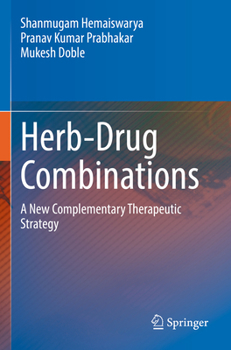 Paperback Herb-Drug Combinations: A New Complementary Therapeutic Strategy Book