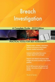 Paperback Breach Investigation A Complete Guide - 2019 Edition Book