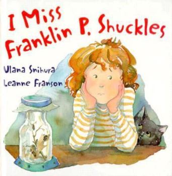 Hardcover I Miss Franklin P. Shuckles Book