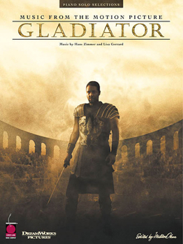 Sheet music Gladiator: Music from the DreamWorks Motion Picture Piano, Vocal and Guitar Chords Book