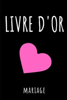 LIVRE D'OR: Mariage - couleur noir (French Edition)