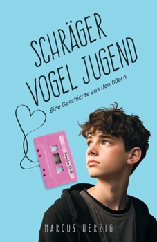 Paperback Schräger Vogel Jugend: Eine Geschichte aus den 80ern [German] Book