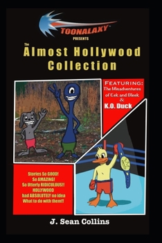 Paperback Toonalaxy Presents: The Almost Hollywood Collection Book