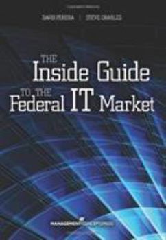 The Inside Guide to the Federal It Market