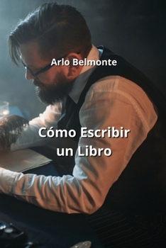 Paperback Cómo Escribir un Libro [Spanish] Book