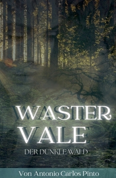 Paperback Wastervale - Der dunkle Wald [German] Book