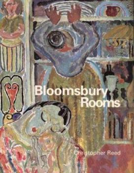 Hardcover Bloomsbury Rooms: Modernism, Subculture, and Domesticity Book