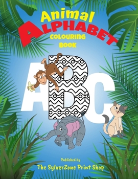 Paperback Animal Alphabet Colouring Book: Children's colouring book - learning the ABC with fun Book