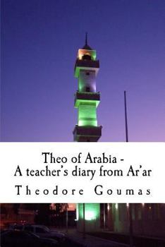 Paperback Theo of Arabia - A teacher's diary from Ar'ar Book
