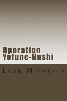 Paperback Operation Yofune-Nushi: A Black Ops Novel Book
