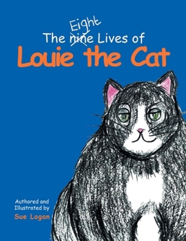 Paperback The Eight Lives of Louie the Cat Book