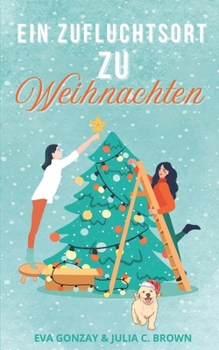 Paperback Ein Zufluchtsort zu Weihnachten [German] Book
