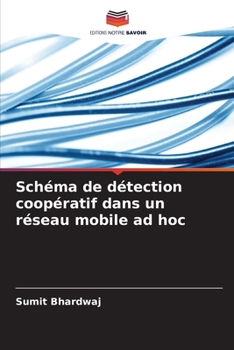 Paperback Schéma de détection coopératif dans un réseau mobile ad hoc [French] Book