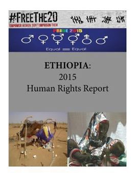 Paperback Ethiopia: 2015 Human Rights Report Book