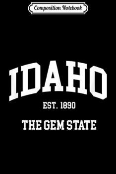 Composition Notebook: Idaho Vintage Sports Design Idahoan  Journal/Notebook Blank Lined Ruled 6x9 100 Pages