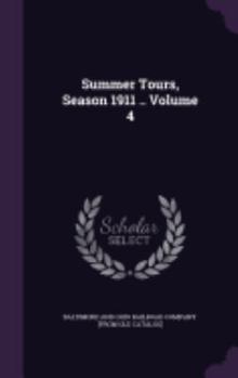 Hardcover Summer Tours, Season 1911 .. Volume 4 Book