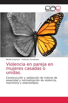 Paperback Violencia en pareja en mujeres casadas o unidas. [Spanish] Book