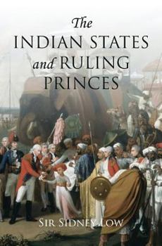 Paperback The Indian States and Ruling Princes Book