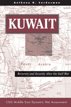Hardcover Kuwait: Recovery And Security After The Gulf War Book