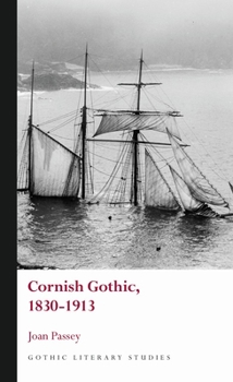 Cornish Gothic - Book  of the Gothic Literary Studies