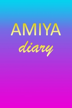 Paperback Amiya: Journal Diary - Personalized First Name Personal Writing - Letter A Blue Purple Pink Gold Effect Cover - Daily Diaries Book
