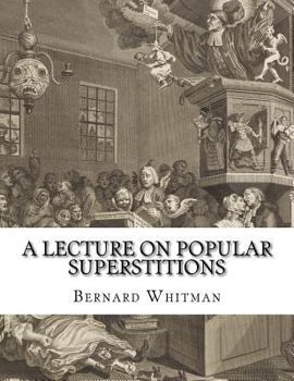 Paperback A Lecture on Popular Superstitions Book