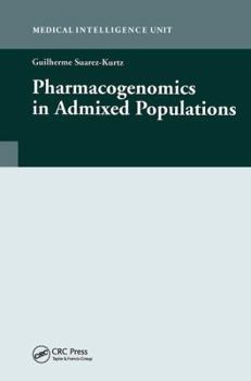 Hardcover Pharmacogenomics in Admixed Populations Book