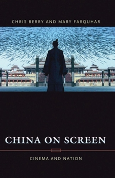 Paperback China on Screen : Cinema and Nation Book