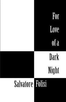 Paperback For Love of a Dark Night Book