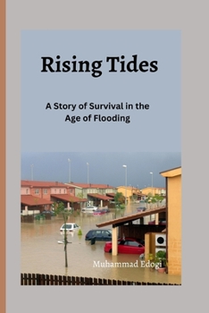 Paperback Rising Tides: A Story of Survival in the Age of Flooding Book