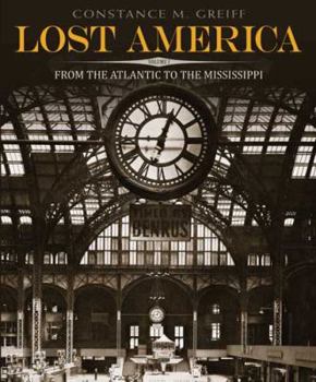 Paperback Lost America: Volume 1: From the Atlantic to the Mississippi Book