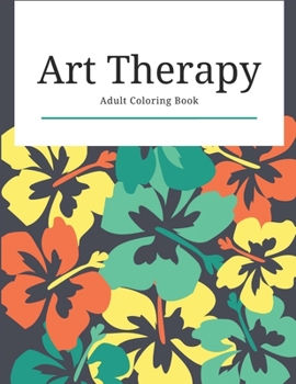Paperback Art Therapy Adult Coloring Book: Stress Relieving Designs Book