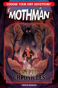 Paperback Choose Your Own Adventure Cryptid Chronicles: Mothman Book
