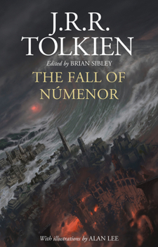 Hardcover The Fall of Númenor: And Other Tales from the Second Age of Middle-Earth Book