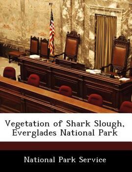 Paperback Vegetation of Shark Slough, Everglades National Park Book