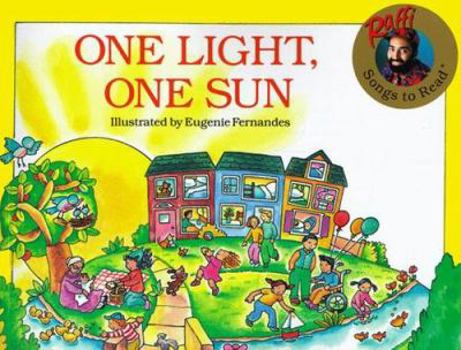 ONE LIGHT ONE SUN (Raffi Songs to Read) - Book  of the Raffi Songs to Read