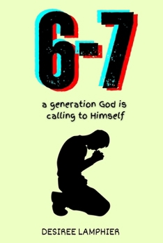 Paperback 6-7: A Generation God is Calling to Himself Book