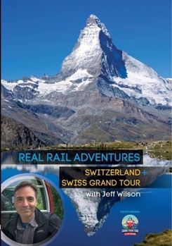 DVD Real Rail Adventures: Switzerland / Real Rail Adventures: Swiss Grand Tour Book