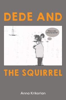 Paperback Dede and the Squirrel Book