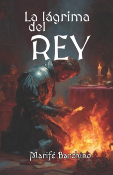 Paperback La Lágrima del Rey [Spanish] Book