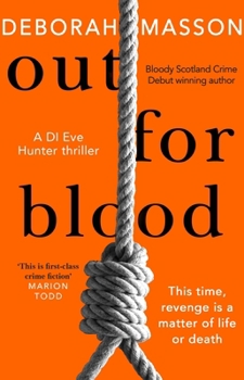 Out for Blood - Book #2 of the DI Eve Hunter