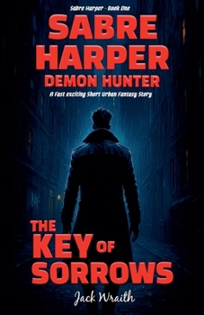 Paperback Sabre Harper Demon Hunter The Key Of Sorrows Book