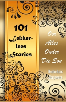 Paperback 101 Lekkerlees Stories [Afrikaans] Book
