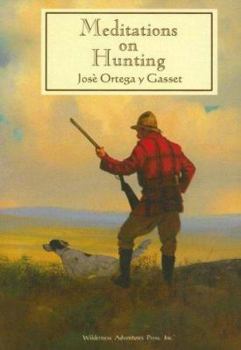 Hardcover Meditations on Hunting Book