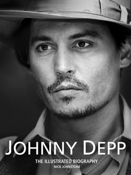 Paperback Johnny Depp: The Illustrated Biography Book